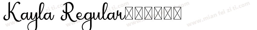 Kayla Regular字体转换